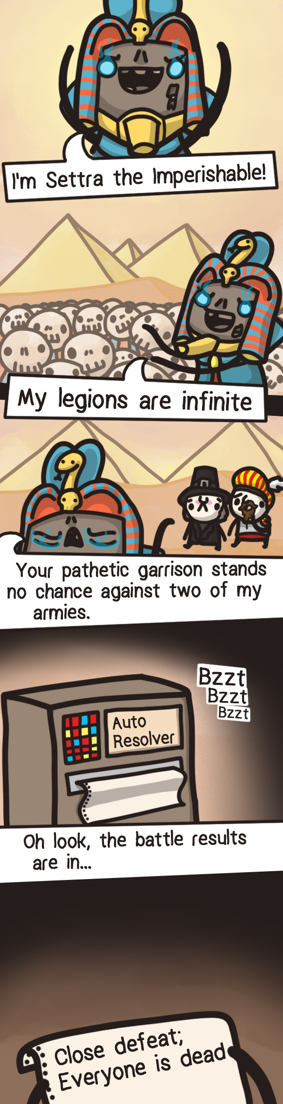 3 turns later; the army is back
